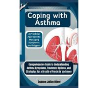 Graham Julian Oliver Coping with Asthma (Tascabile)