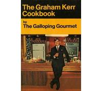 Graham Kerr Matt Lee The Galloping Gourmet Cookbook (Copertina rigida)