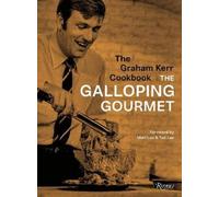 Graham Kerr Matt Lee The Graham Kerr Cookbook (Copertina rigida)