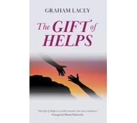 Graham Lacey The Gift of Helps (Tascabile)