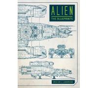 Graham Langridge Alien: The Blueprints (Copertina rigida)