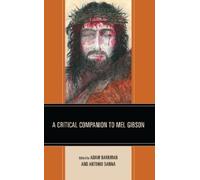 Graham Lee A Critical Companion to Mel Gibson (Copertina rigida)