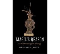 Graham M. Jones Magic's Reason (Tascabile)