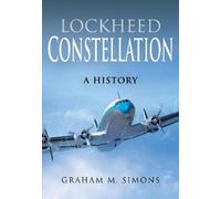 Graham M Simons Lockheed Constellation (Copertina rigida)