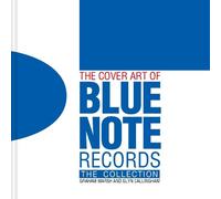 Graham Marsh Glyn Callingha The Cover Art of Blue Note Record (Copertina rigida)