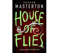 Graham Masterton House of Flies (Tascabile) Patel & Pardoe