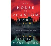 Graham Masterton The House at Phantom Park (Copertina rigida)