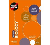 Graham Moffat Billy Dickson Need to Know: Higher Biology (Tascabile)