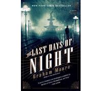 Graham Moore The Last Days of Night (Tascabile)