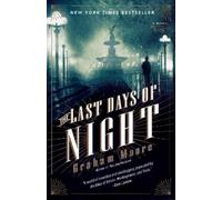 Graham Moore The Last Days of Night (Tascabile)