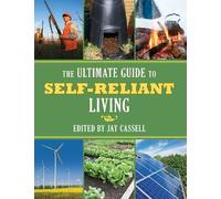 Graham Moore The Ultimate Guide to Self-Reliant Living (Tascabile)