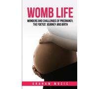 Graham Music Womb Life (Tascabile)