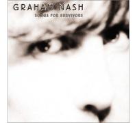 Graham Nash - Songs for Survivors