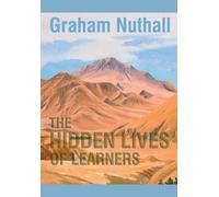 Graham Nuthall The Hidden Lives of Learners (Tascabile)