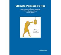 Graham O'Connor Ultimate Parkinson's Tips to Walk Faster, Stand Up, (Tascabile)