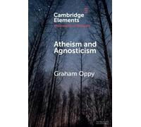Graham Oppy Atheism and Agnosticism (Tascabile)