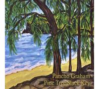 Graham, Pancho - Pine Tree Slack Key
