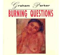 Graham Parker - Burning Questions (1992) [US Import] by Graham Parker
