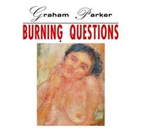 Parker Graham - Burning Questions