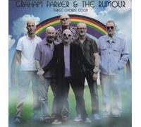 Parker, Graham & The Rumour - Three Chords Good