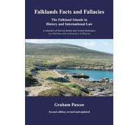 Graham Pascoe Falklands Facts and Fallacies (Tascabile)