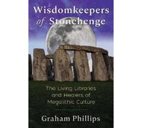 Graham Phillips Wisdomkeepers of Stonehenge (Tascabile)