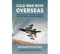 Graham Pitchfork Cold War Boys Overseas (Copertina rigida)