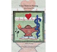 Graham-Pole, John Grace Notes On Nursing Book NUOVO