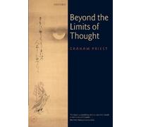Graham Priest Beyond the Limits of Thought (Tascabile)