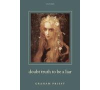 Graham Priest Doubt Truth to be a Liar (Tascabile)