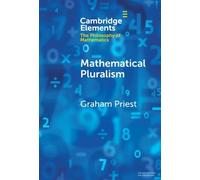 Graham Priest Mathematical Pluralism (Copertina rigida)