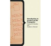 Graham R. Brookes Andrew J. St Introduction to occam 2 on the Trans (Tascabile)