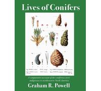 Graham R Powell Lives of Conifers (Tascabile)
