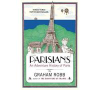 Graham Robb Parisians (Tascabile)