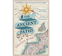 Graham Robb The Ancient Paths (Tascabile)