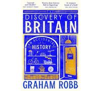 Graham Robb The Discovery of Britain (Tascabile)
