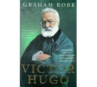 Graham Robb Victor Hugo (Tascabile)