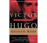 Graham Robb Victor Hugo (Tascabile)