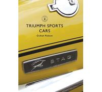 Graham Robson Triumph Sports Cars (Tascabile) Shire Library