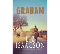 Graham: Romanzo D'amore Cowboy Cristiano e Saga Familiare