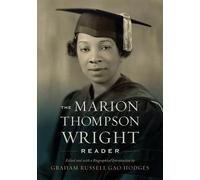 Graham Russell Gao Hodges The Marion Thompson Wright Reader (Tascabile)