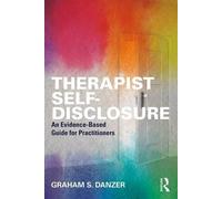 Graham S. Danzer Therapist Self-Disclosure (Tascabile)