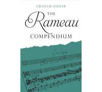 Graham Sadler The Rameau Compendium (Tascabile) Composer Compendia