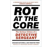 Graham Satchwell Winston Trew Rot at the Core (Tascabile)