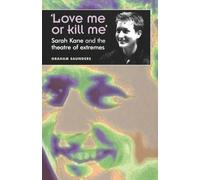 Graham Saunders ‘Love Me or Kill Me’ (Tascabile)