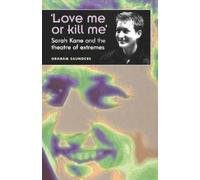 Graham Saunders ‘Love Me or Kill Me’ (Tascabile)