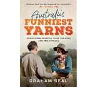 Graham Seal Australia's Funniest Yarns (Tascabile)