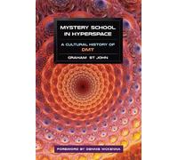 Graham St John Mystery School in Hyperspace (Tascabile)