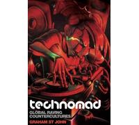 Graham St John Technomad (Tascabile) Studies in Popular Music