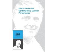 Graham St John Victor Turner and Contemporary Cultural Perfor (Copertina rigida)